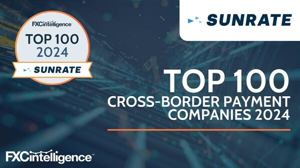 尋匯SUNRATE入選FXC Intelligence《The Top 100 Cross-Border Payment Companies for 2024》榜單