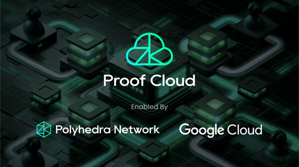 Polyhedra與谷歌雲達成合作，向全球開發者開放Proof Cloud服務